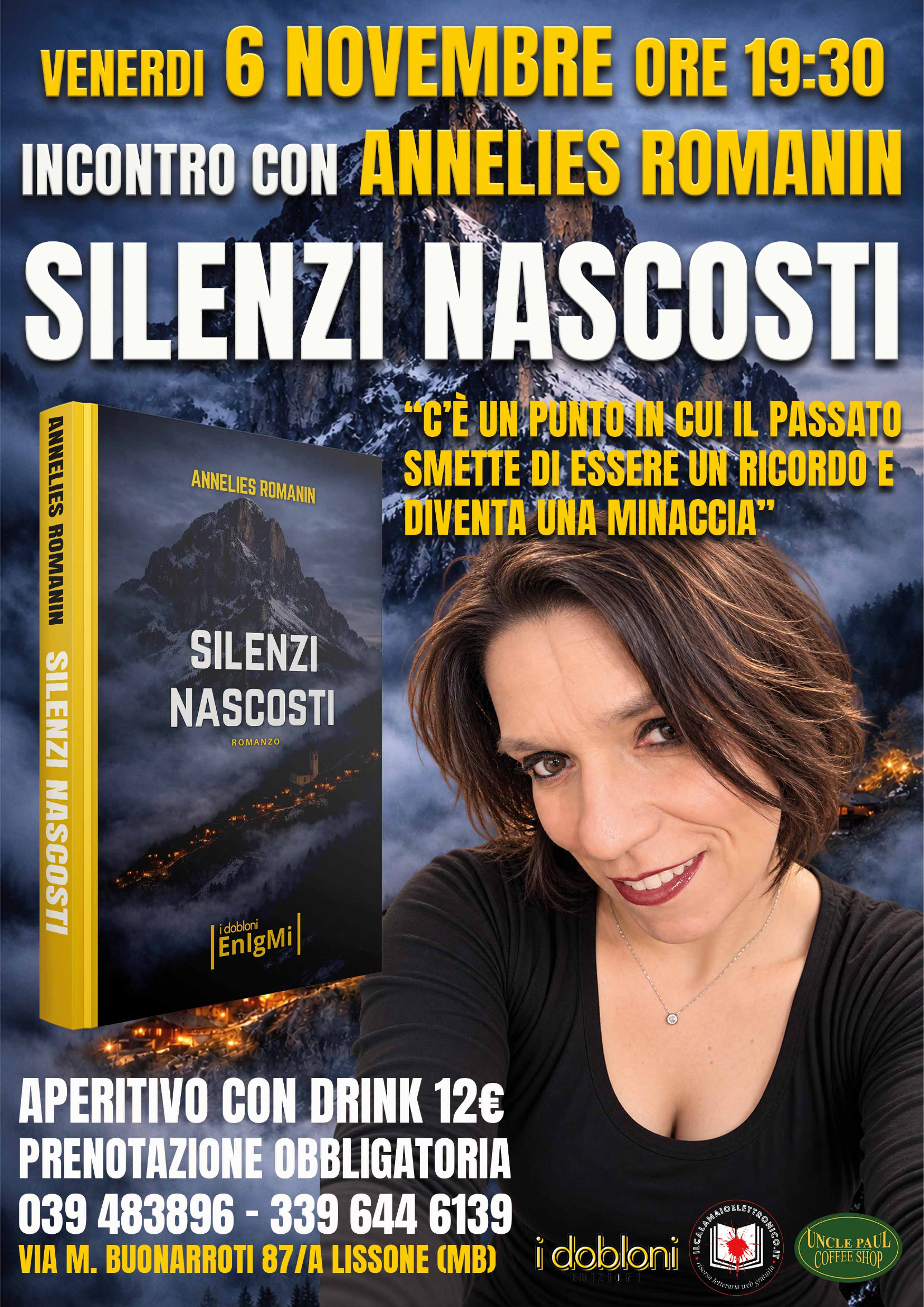 Venerdì 6 novembre ore 19:30: incontro con Annelies Romanin per Silenzi Nascosti, aperitivo con drink 12 euro, prenotazione obbligatoria a Lissone